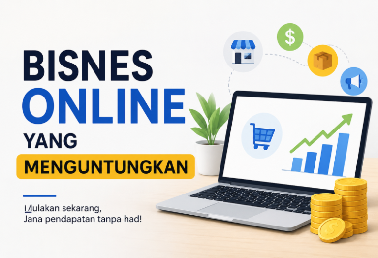 Bisnes Online yang Menguntungkan tahun 2026